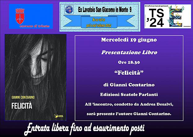 Felicità, romanzo sul patriarcato di gianni contarino: la presentazione a trieste, presso l’ex-lavatoio di san giacomo.